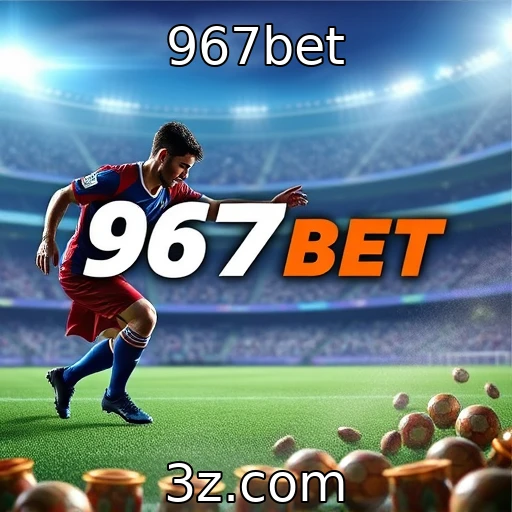 967bet Apostas esportivas: como analisar jogos e maximizar seus lucros